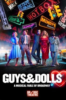 how long is guys and dolls musical? the length of Guys and Dolls: A Musical Journey